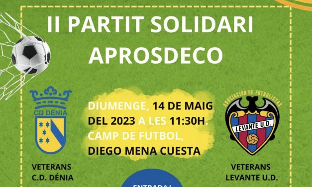 Dénia y Levante juegan un partido solidario a beneficio de APROSDECO