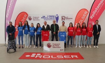 El segundo Trofeu Rolser Femení se disputará en tres trinquets y contará con dieciséis jugadoras